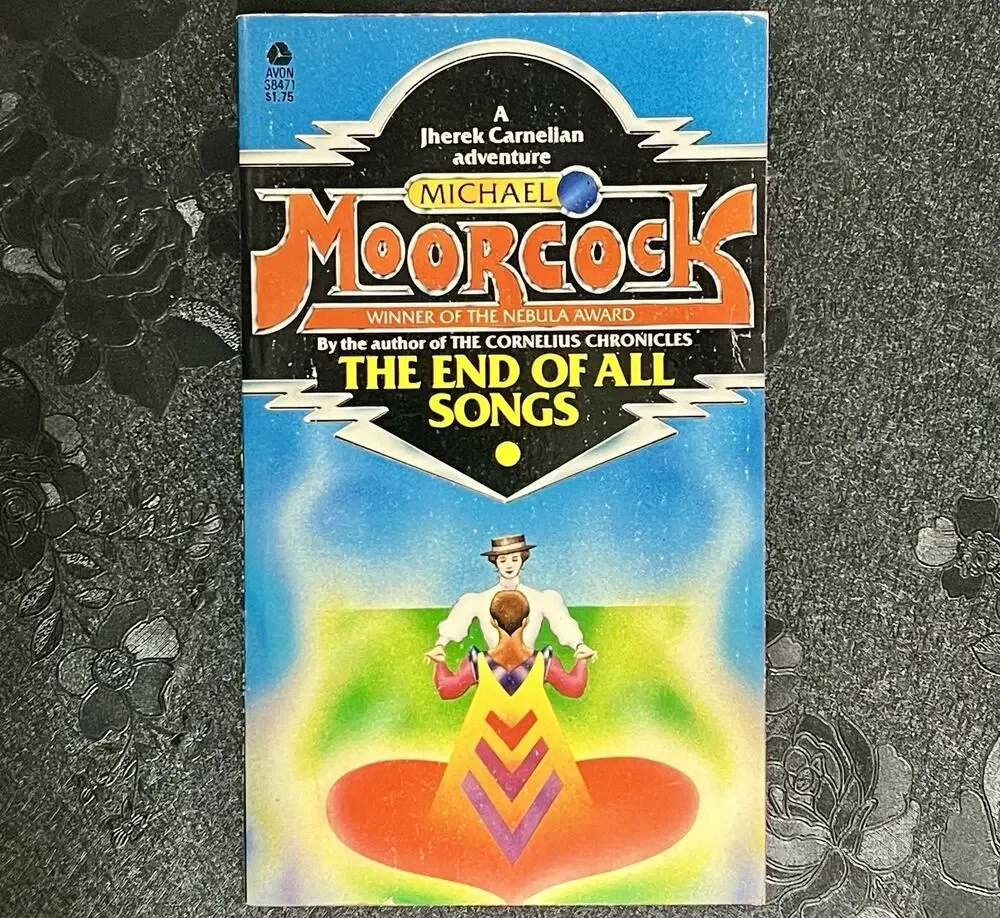 The End Of All Songs Michael Moorcock 1978